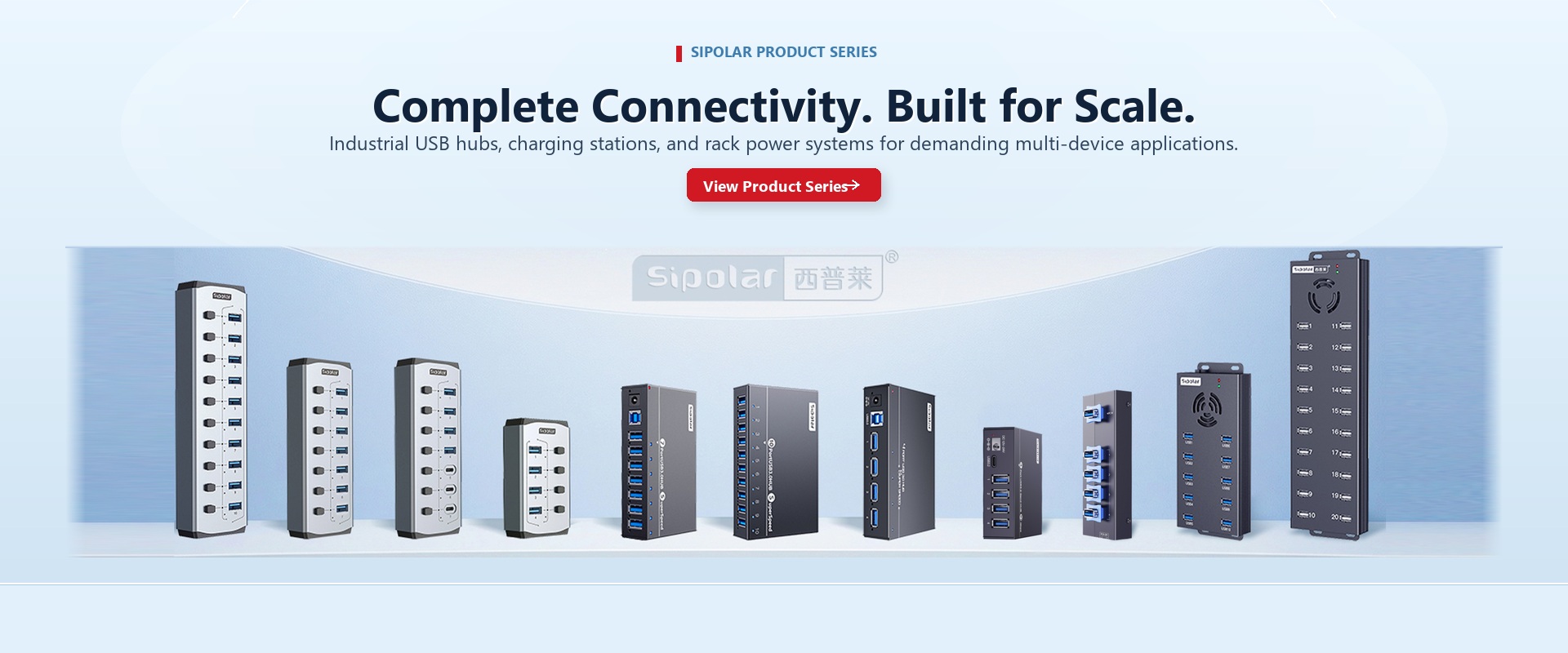 Sipolar product series: Complete Connectivity. Built for Scale.